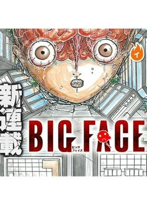 BIG FACE